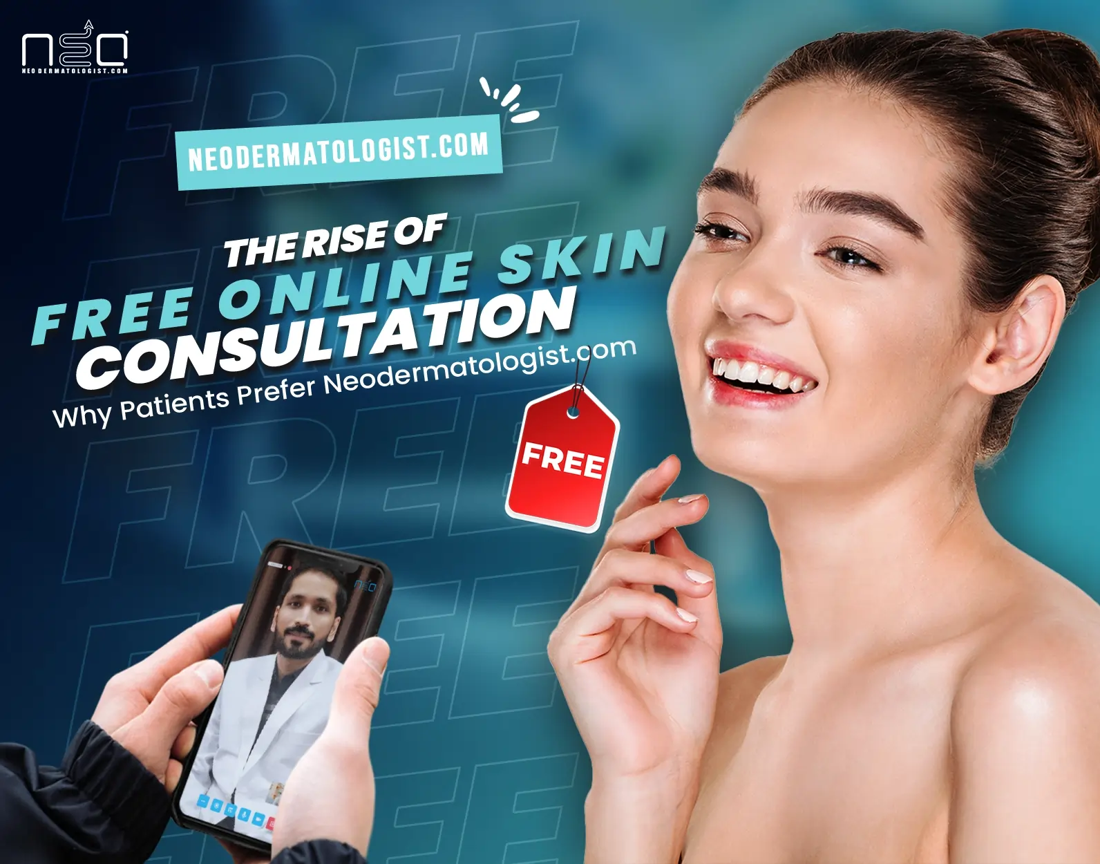 Cover image for a blog post titled 'The Rise of Free Online Skin Consultation,' showcasing a smiling woman with clear skin, a smartphone displaying a dermatologist on a video call, and branding for Neodermatologist.com